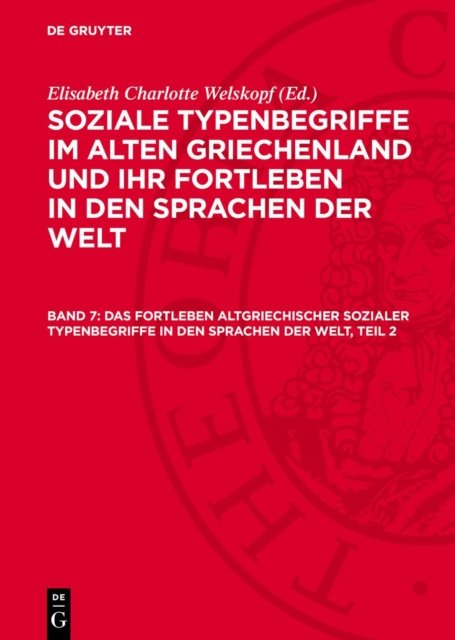 Fortleben altgriechischer sozialer Typenbegriffe in den Sprachen der Welt, Teil 2