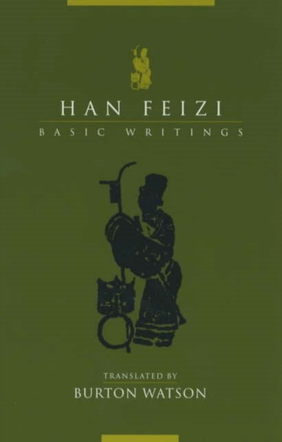 Han Feizi – Basic Writings