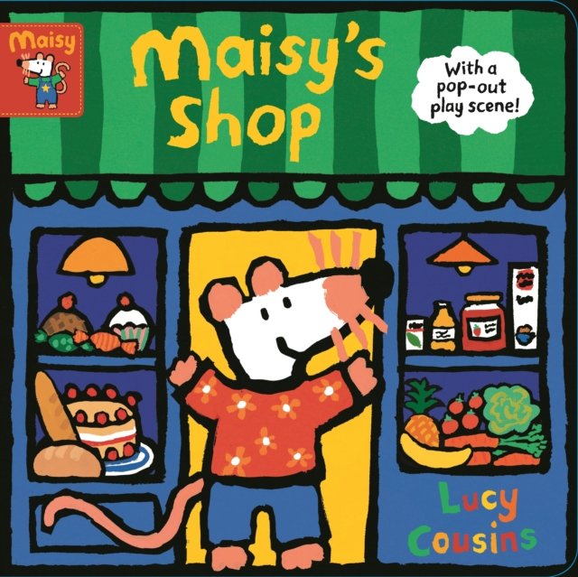Maisy''s Shop: With a pop-out play scene!
