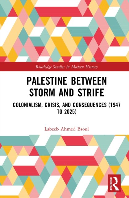 Palestine between Storm and Strife