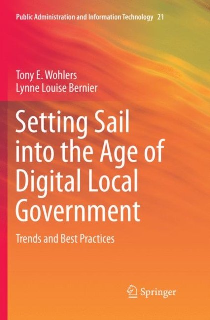 Setting Sail into the Age of Digital Local Government