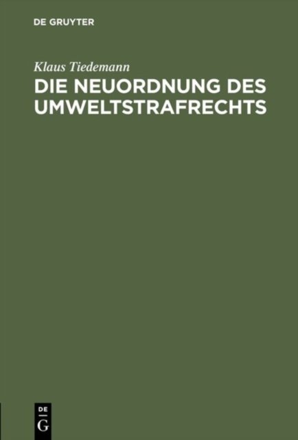 Neuordnung des Umweltstrafrechts