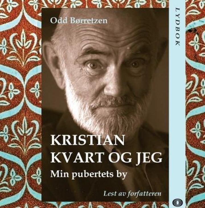 Kristian Kvart og jeg - min pubertetsby