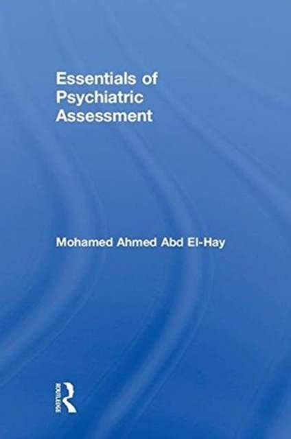 Essentials of Psychiatric Assessment