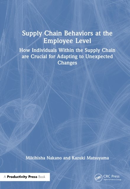 Supply Chain Behaviors at the Employee Level