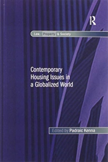 Contemporary Housing Issues in a Globalized World