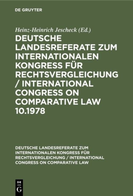 Deutsche Strafrechtliche Landesreferate Zum X. Internationalen Kongreß Fur Rechtsvergleichung Budapest 1978