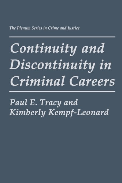 Continuity and Discontinuity in Criminal Careers