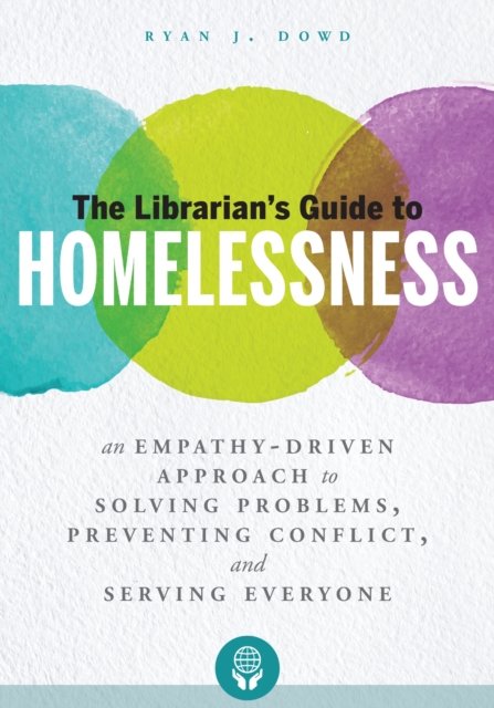 The Librarian's Guide to Homelessness