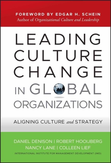 Leading Culture Change in Global Organizations