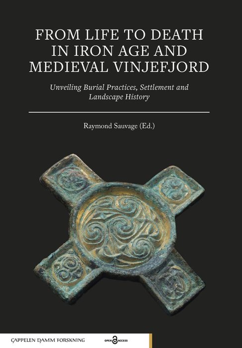 From life to death in iron age and medieval Vinjefjord