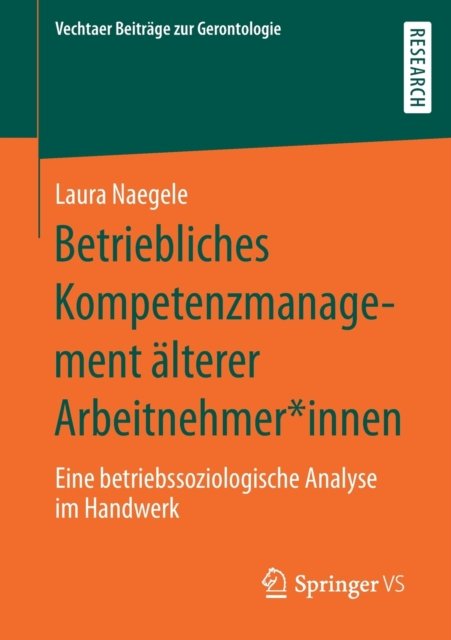 Betriebliches Kompetenzmanagement alterer Arbeitnehmer*innen