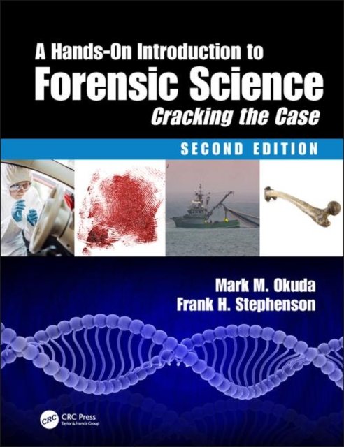 A Hands-On Introduction to Forensic Science