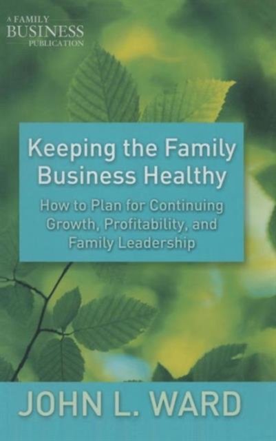 Keeping the Family Business Healthy