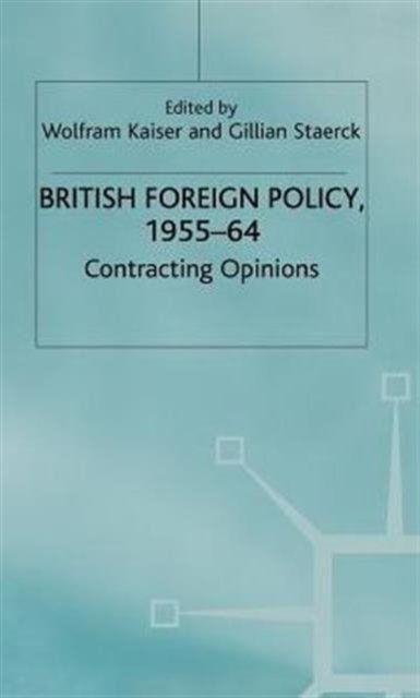 British Foreign Policy, 1955-64