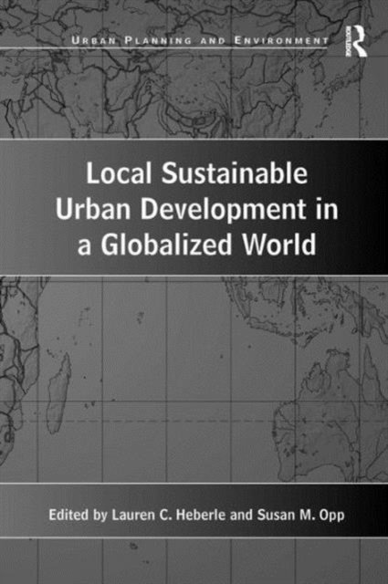 Local Sustainable Urban Development in a Globalized World