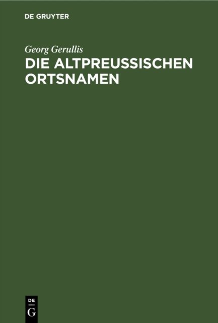 Die Altpreußischen Ortsnamen