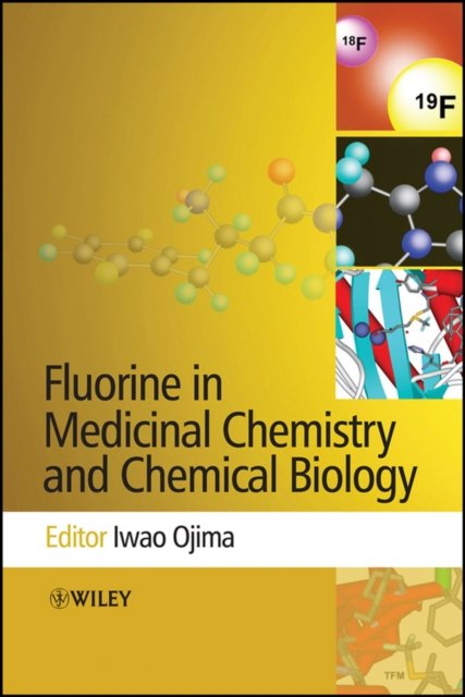 Fluorine in Medicinal Chemistry and Chemical Biology