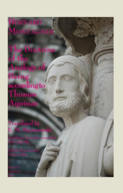 The Doctrine of the Analogy of Being According to Thomas Aquinas