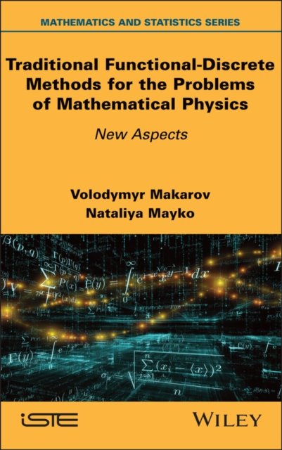 Traditional Functional–Discrete Methods for the Problems of Mathematical Physics –6 New Aspects