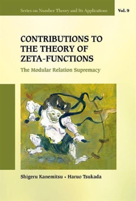 Contributions to the Theory of Zeta-Functions