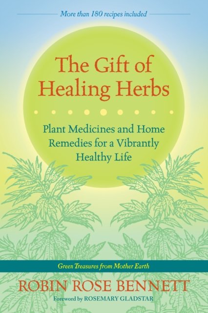 The Gift of Healing Herbs