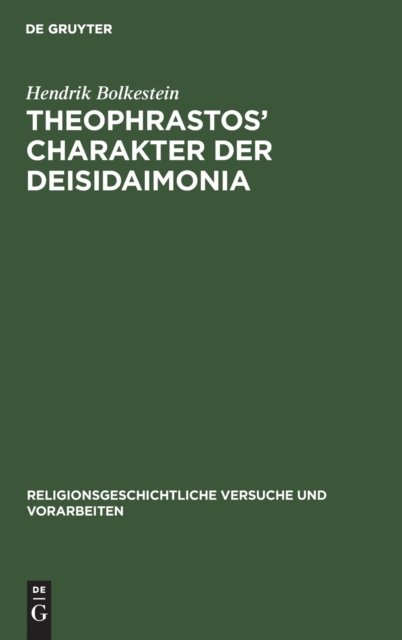 Theophrastos' Charakter Der Deisidaimonia