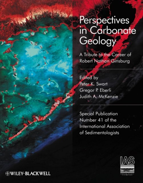 Perspectives in Carbonate Geology – A Tribute to the Career of Robert Nathan Ginsburg