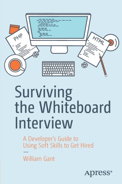 Surviving the Whiteboard Interview