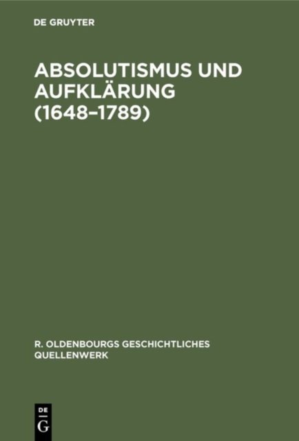 Absolutismus Und Aufklarung (1648-1789)