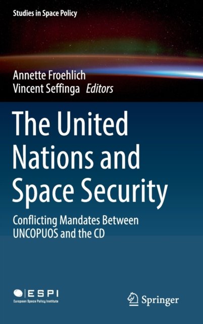 The United Nations and Space Security