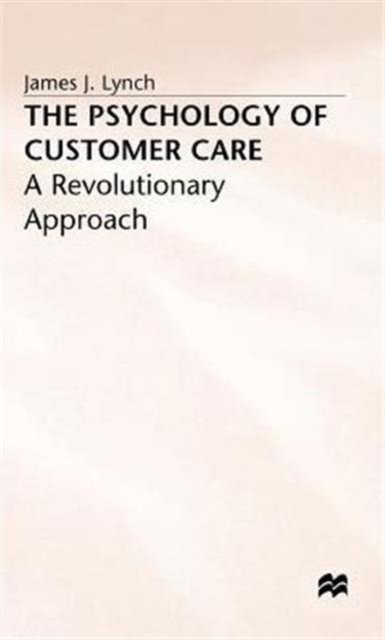 The Psychology of Customer Care