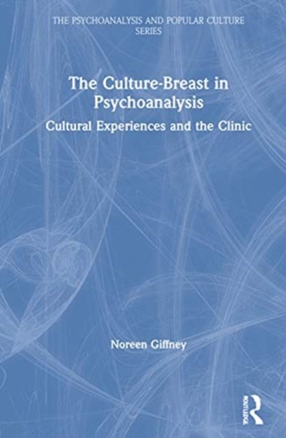 The Culture-Breast in Psychoanalysis