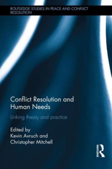 Conflict Resolution and Human Needs