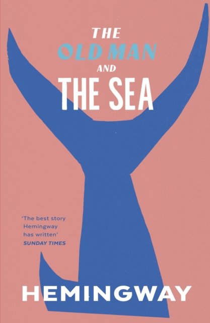 The old man and the sea av Ernest Hemingway