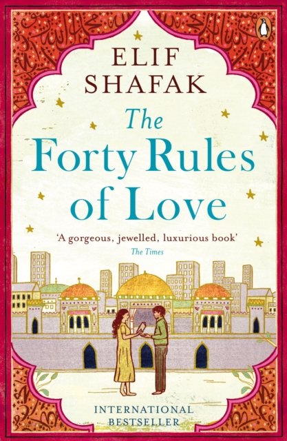 The forty rules of love av Elif Shafak
