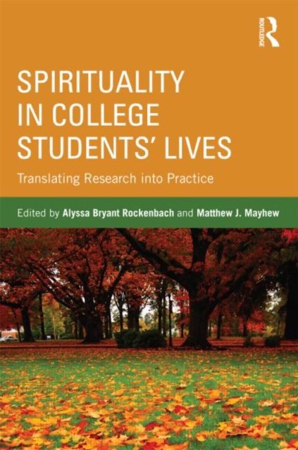 Spirituality in College Students' Lives