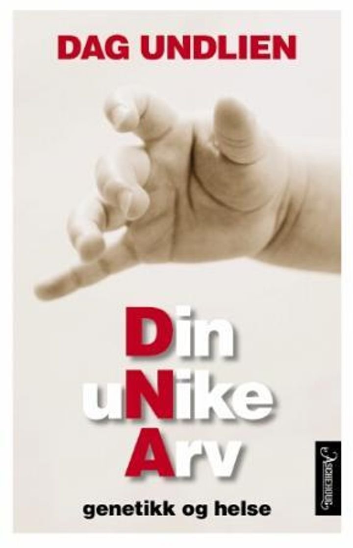 Din unike arv - genetikk og helse