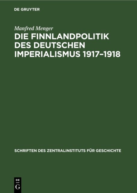 Finnlandpolitik des deutschen Imperialismus 1917–1918