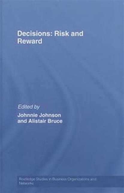 Decisions: Risk and Reward