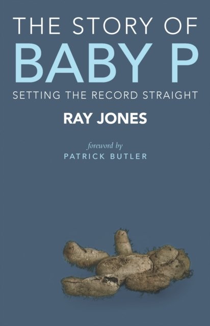 The Story of Baby P – Setting the Record Straight