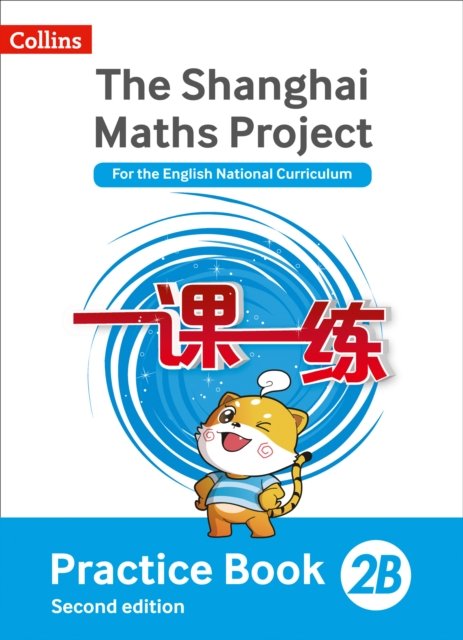 SHANGHAI MATHS PRACTICE BK 2B