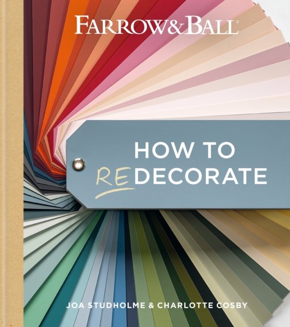 Farrow & Ball How to Redecorate