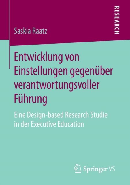Entwicklung von Einstellungen gegenuber verantwortungsvoller Fuhrung