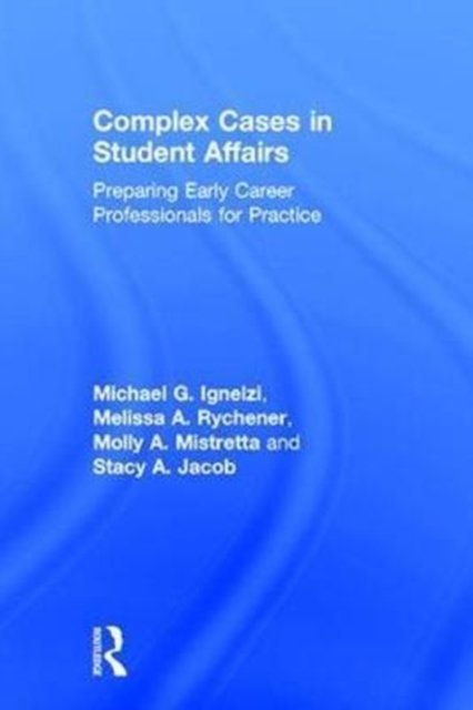 Complex Cases in Student Affairs