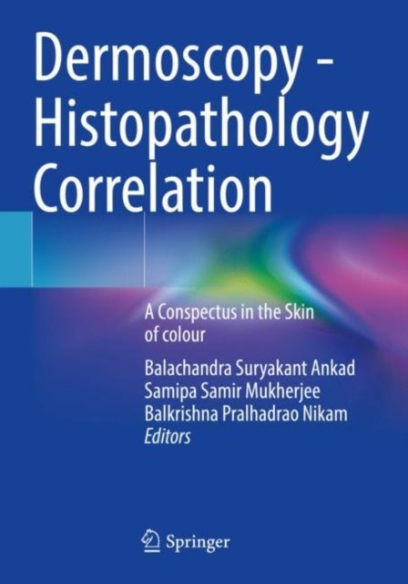 Dermoscopy - Histopathology Correlation