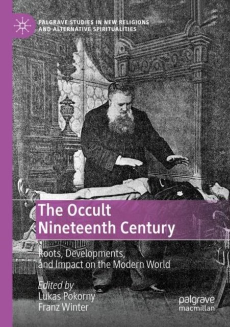 The Occult Nineteenth Century