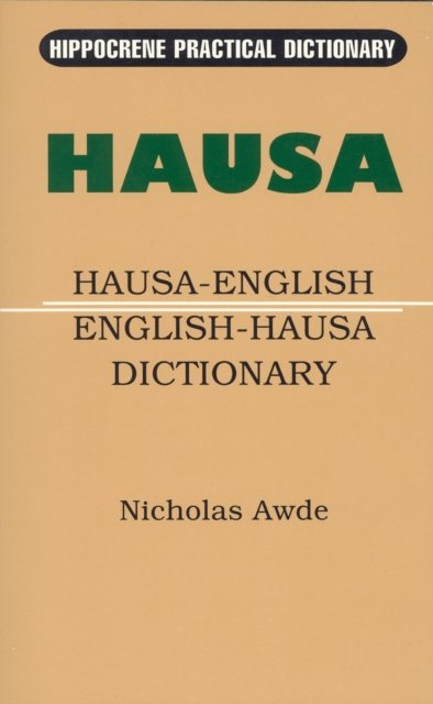 Hausa-English/English-Hausa Practical Dictionary
