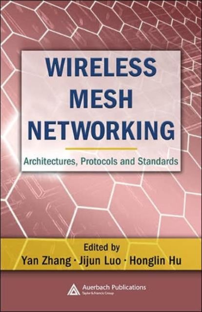 Wireless Mesh Networking