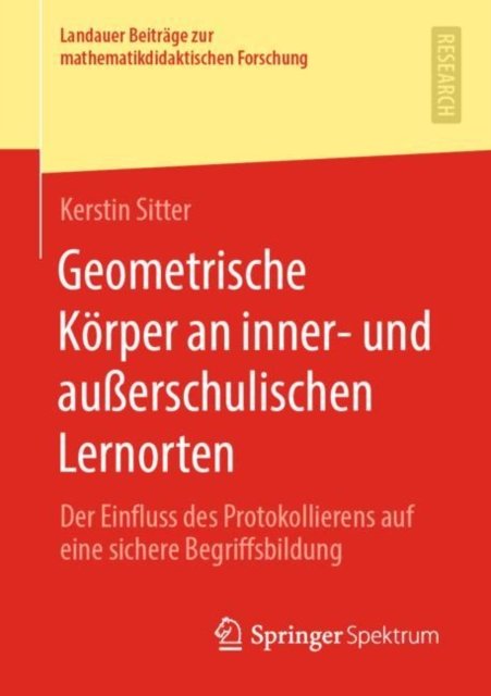 Geometrische Korper an inner- und außerschulischen Lernorten